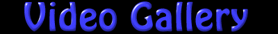 VIDEO GALLERY